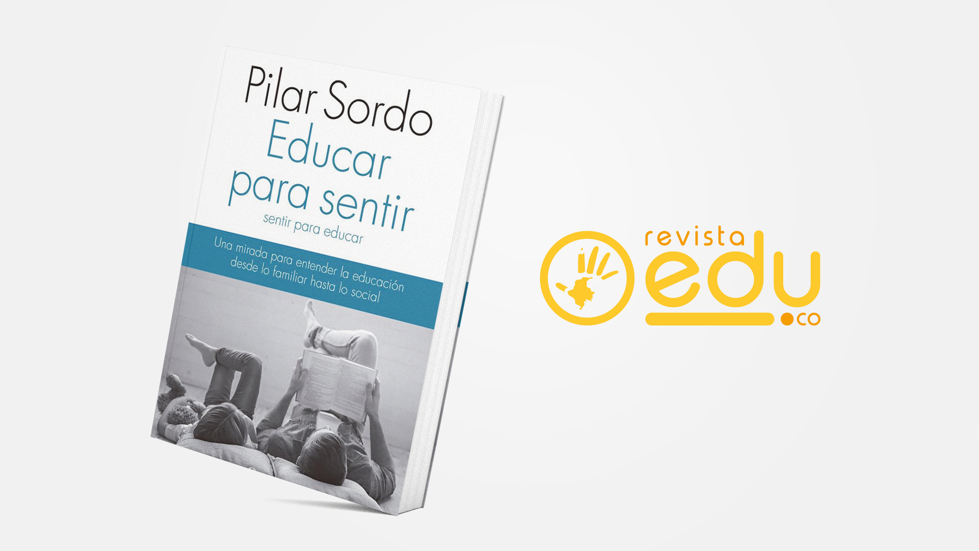 Editorial Planeta presenta “Educar para sentir” de la sicóloga Pilar Sordo.