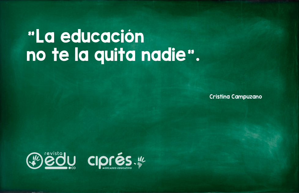 Cristina Campuzano | Frases de Educación