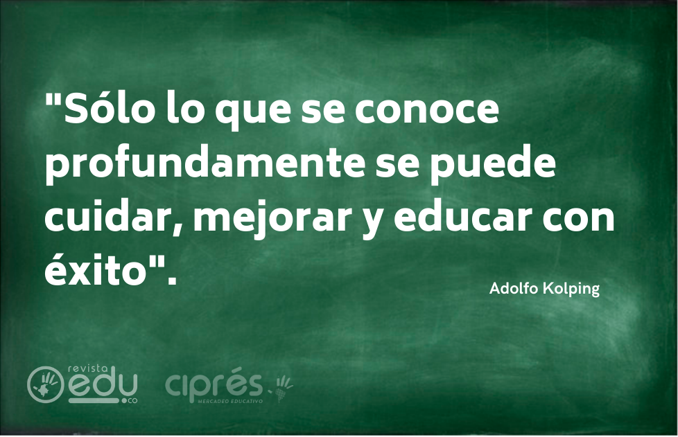 Adolfo Kolping | Frases de Educación