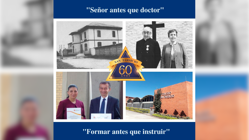 Colegio San Tarsicio 60 años caminando hacia la excelencia