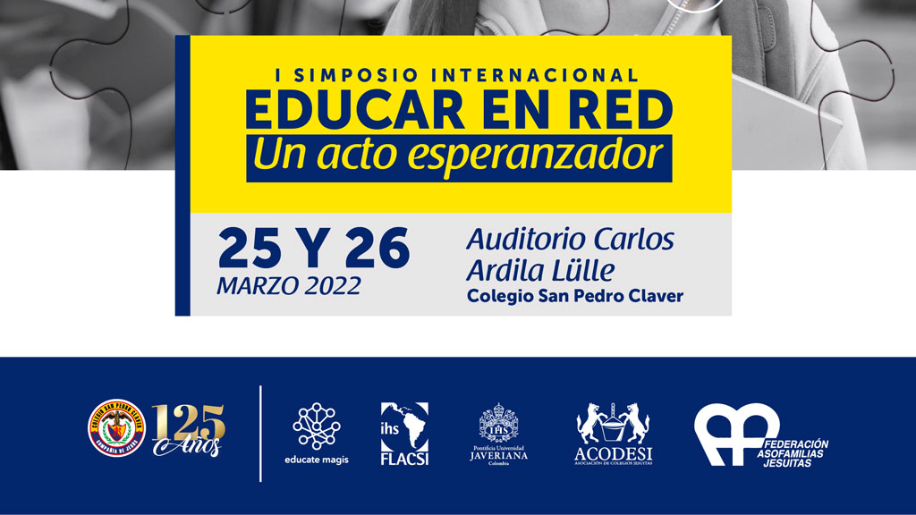 Primer simposio Internacional Educar en Red Un acto esperanzador