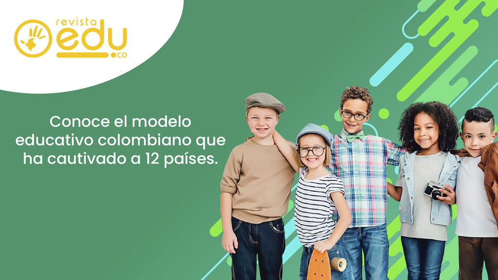El modelo educativo colombiano que se implementa en 12 países